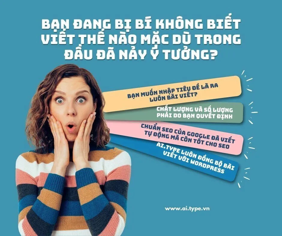 BẠN ĐANG BỊ BÍ KHÔNG BIẾT VIẾT THẾ NÀO MẶC DÙ TRONG ĐẦU ĐÃ nảy Ý TƯỞNG?
